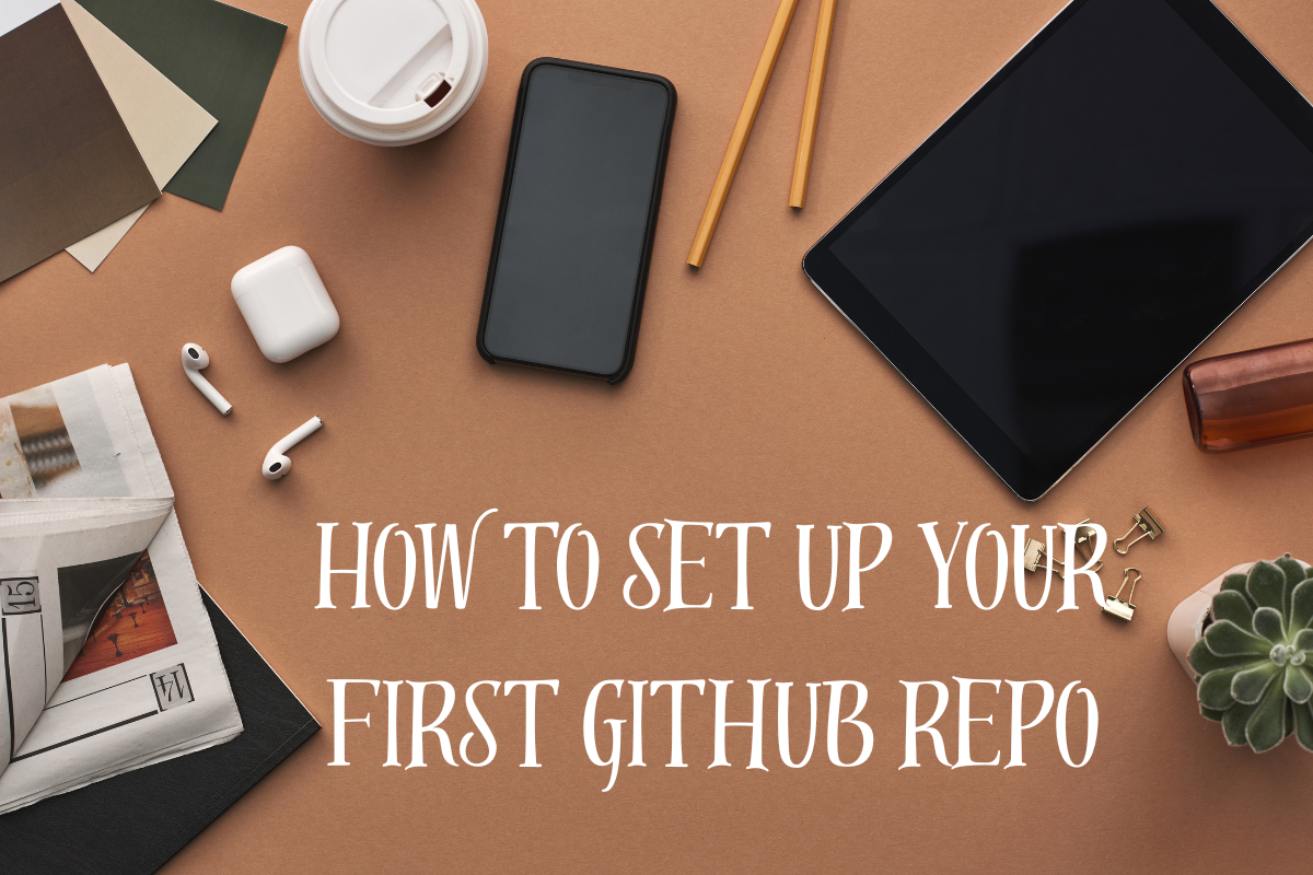 How to set up your first GitHub Repo